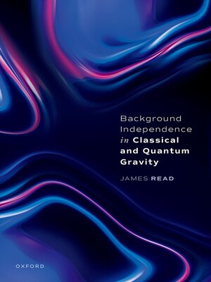 cover image of Background Independence in Classical and Quantum Gravity
